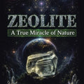 Zeolite : A True Miracle of Nature