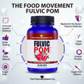Fulvic POM - 60 vegan capsules - The Food Movement Natural Products Company